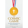 The Cosmic Game: The Unique Relationship Between Sport and Christianity - Second Edition