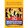 3D Coaching: Suggestions for a New Approach
