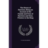 The House of Harrison; Being an Account of the Family and Firm of Harrison and Sons, Printers to the King