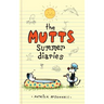 The Mutts Summer Diaries