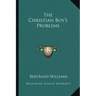 The Christian Boy's Problems