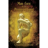 Man-Corn in the Promised Land: Tales of Cannibalism & Other Extreme Folklore