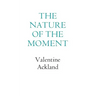 The Nature of the Moment