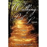 Walking the Path of Love