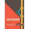 Git Essentials: Developer's Guide to Git