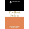 The Book of Exodus (1974): A Critical, Theological Commentary