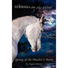 Spring of the Poacher's Moon: A Wilderness Horse Adventure