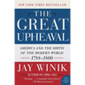 The Great Upheaval: America and the Birth of the Modern World, 1788-1800
