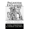 Paganism Explained, Part IV: Valholl & Odinn in Yggdrasill
