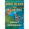 Across the River and Into the Trees