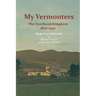 My Vermonters: The Northeast Kingdom 1800-1940