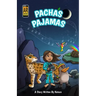 Pacha's Pajamas: A Story Written by Nature