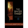 The Water Thief