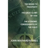 The Means to Prosperity, the Great Slump of 1930, the Economic Consequences of the Peace