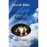 Jewish Bible - Five Books of Moses: English translation directly from Hebrew