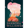 Until the Last Breath
