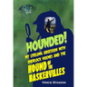 Hounded: My lifelong obsession with Sherlock Holmes And The Hound of The Baskervilles