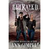 Betrayed: Dystopian Urban Fantasy