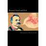 Beyond Good and Evil
