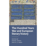 Literatures of the Hundred Years War