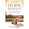 Hope Remains: Seeing the Goodness of God in the Shadow of Suffering