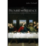Promise and Presence