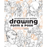 Anatomy for Artists: Drawing Form & Pose: The Ultimate Guide to Drawing Anatomy in Perspective and Pose with Tomfoxdraws