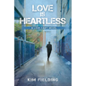 Love Is Heartless