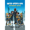 United Sports Kids: Sportsmanship Matters