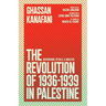 The Revolution of 1936-1939 in Palestine