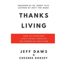 Thanks Living: How to Overcome Life's Trials through the Power of Gratitude