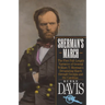 Sherman's March: The First Full-Length Narrative of General William T. Sherman's Devastating March through Georgia and the Carolinas