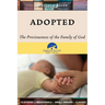 Adopted: The Preciousness of the Family of God