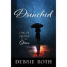 Drenched: Only Hope in the Storm