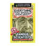 Everything You Should Know About: Famous Scientists