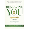 Renewing You: A Priest, a Psychologist, and a Plan