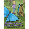 Madison Meets Magical Morpho