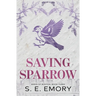 Saving Sparrow