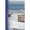 On the River
