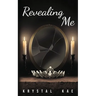 Revealing Me