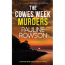 THE COWES WEEK MURDERS a gripping crime thriller full of twists