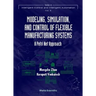 Modeling, Simulation, and Control of Flexible Manufacturing Systems: A Petri Net Approach