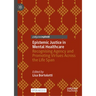 Epistemic Justice in Mental Healthcare: Recognising Agency and Promoting Virtues Across the Life Span