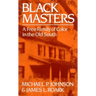 Black Masters: A Free Family of Color in the Old South