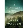 A Copperhead Summer