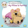 My Pillow is Purring: Book 1 Weekends with The Woollabies: The Case of the Too Noisy Night