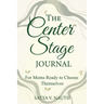 The Center Stage Journal