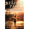 Keeping Pace: a grief journey measured in miles