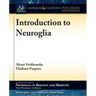 Introduction to Neuroglia