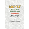 Money What it is How it works: Second Edition